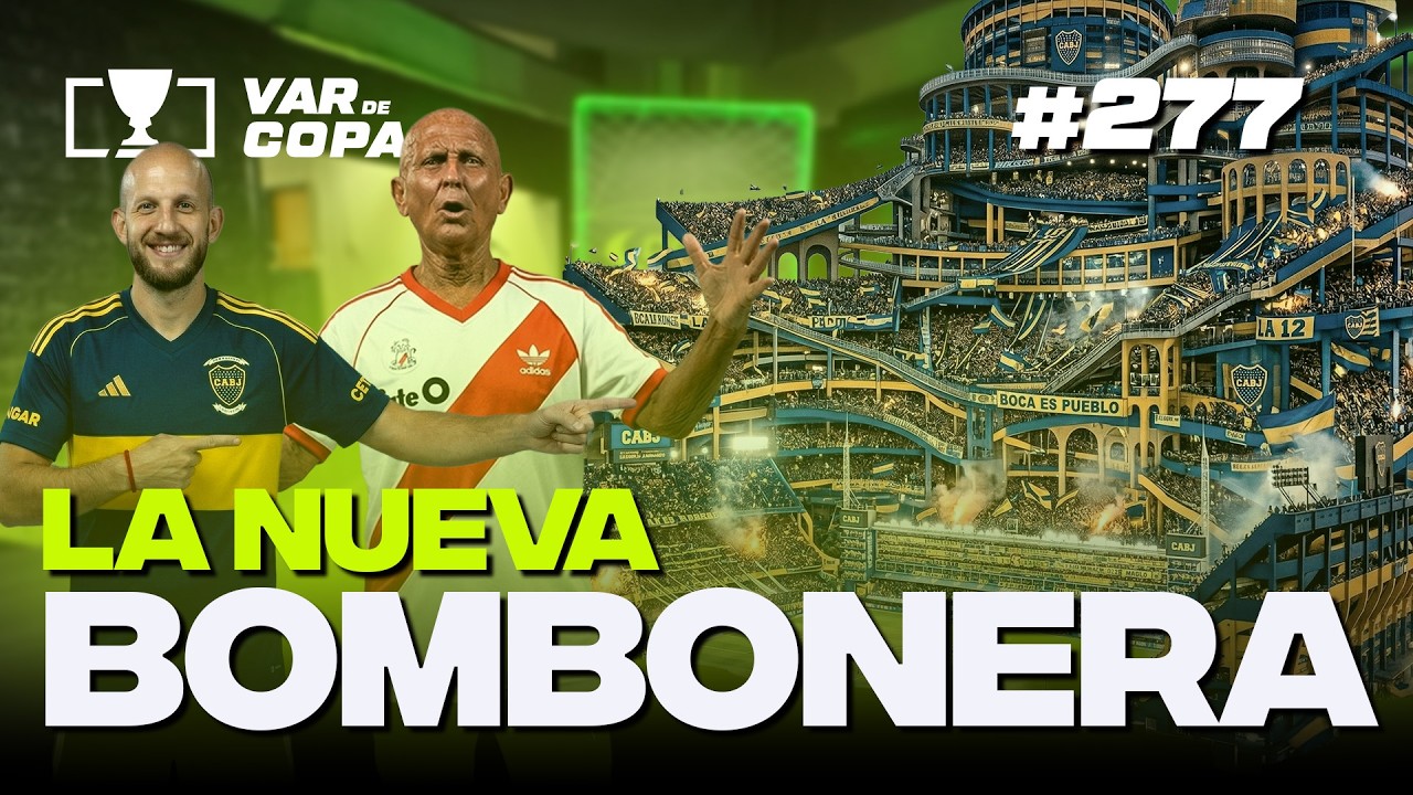 LA NUEVA BOMBONERA/ COMENZÓ LA ERA COUDET / DEL JOGO BONITO A LAS PIÑAS🔴VIVO VAR DE COPAS #277