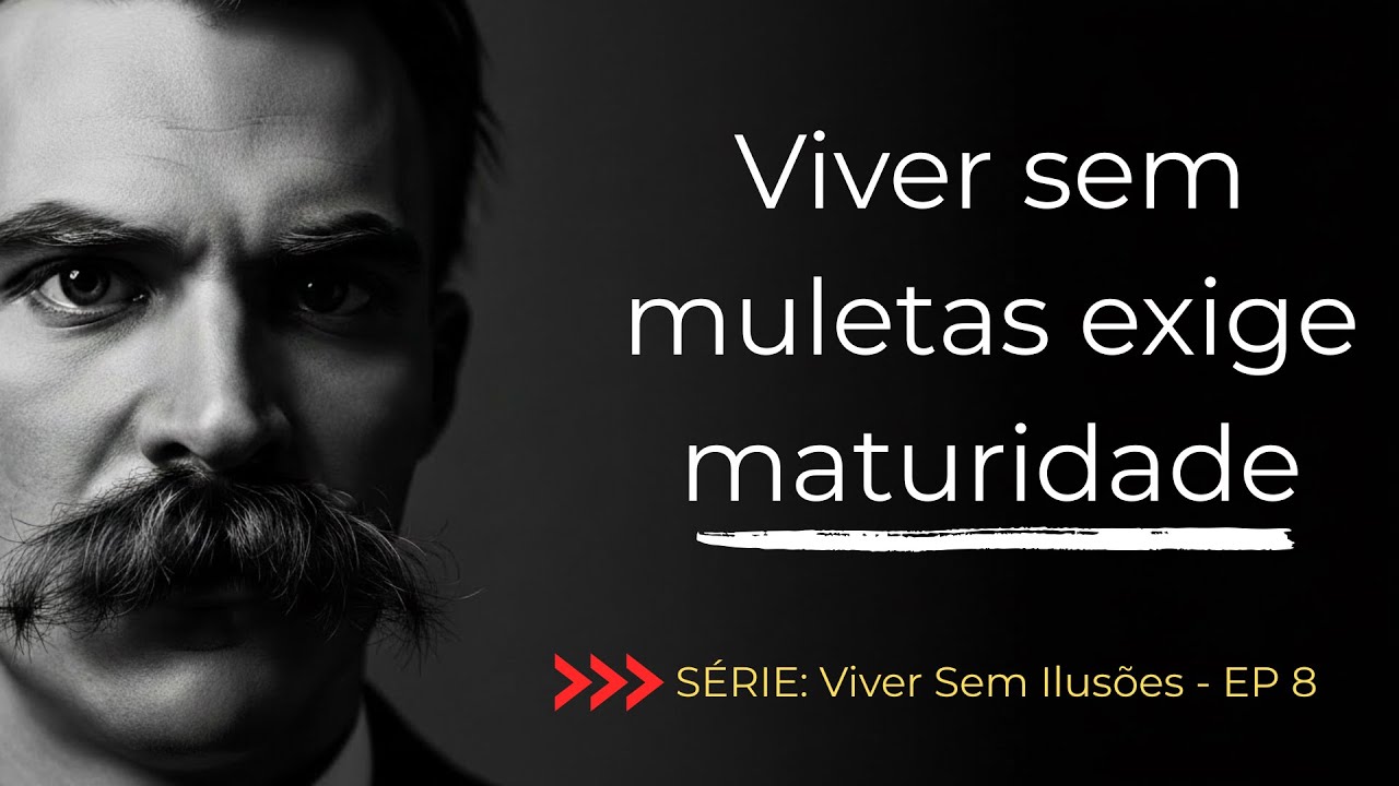 EP 8 - Viver Sem Ilusões: Depois Que As Ilusões Caem, O Que Sobra?