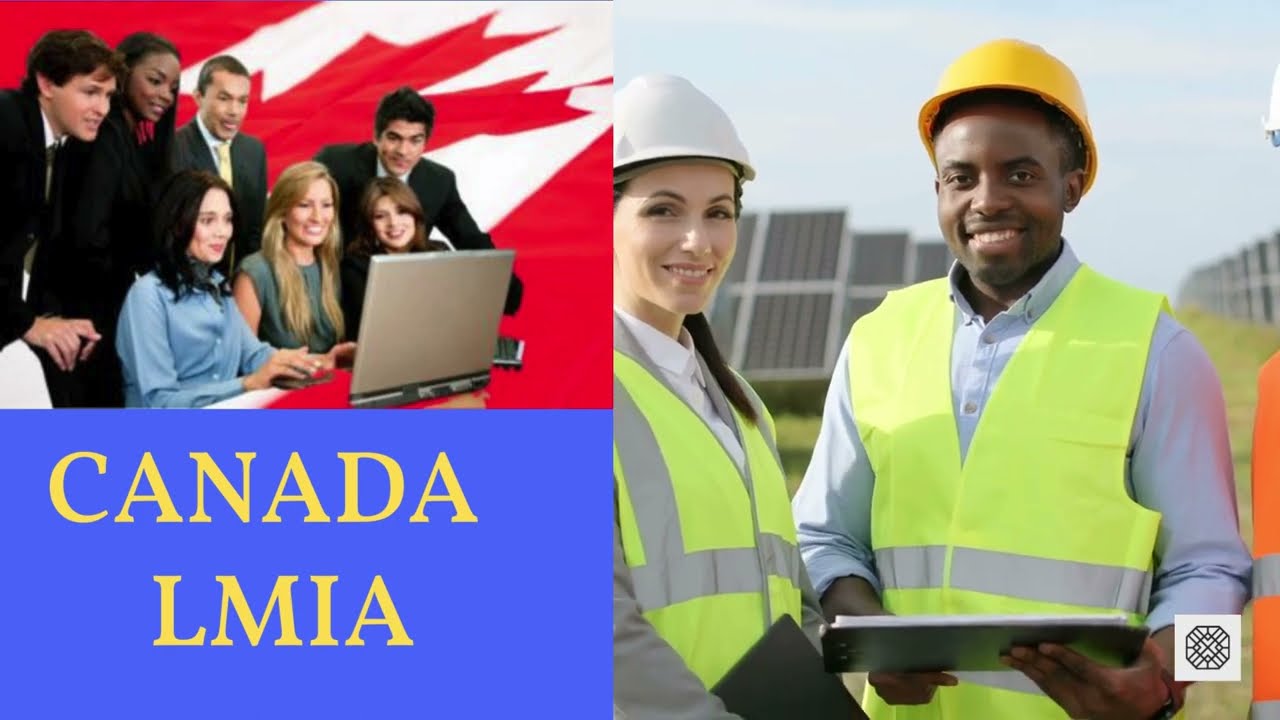 CANADA LMIA - Labour Market Impact Assessment