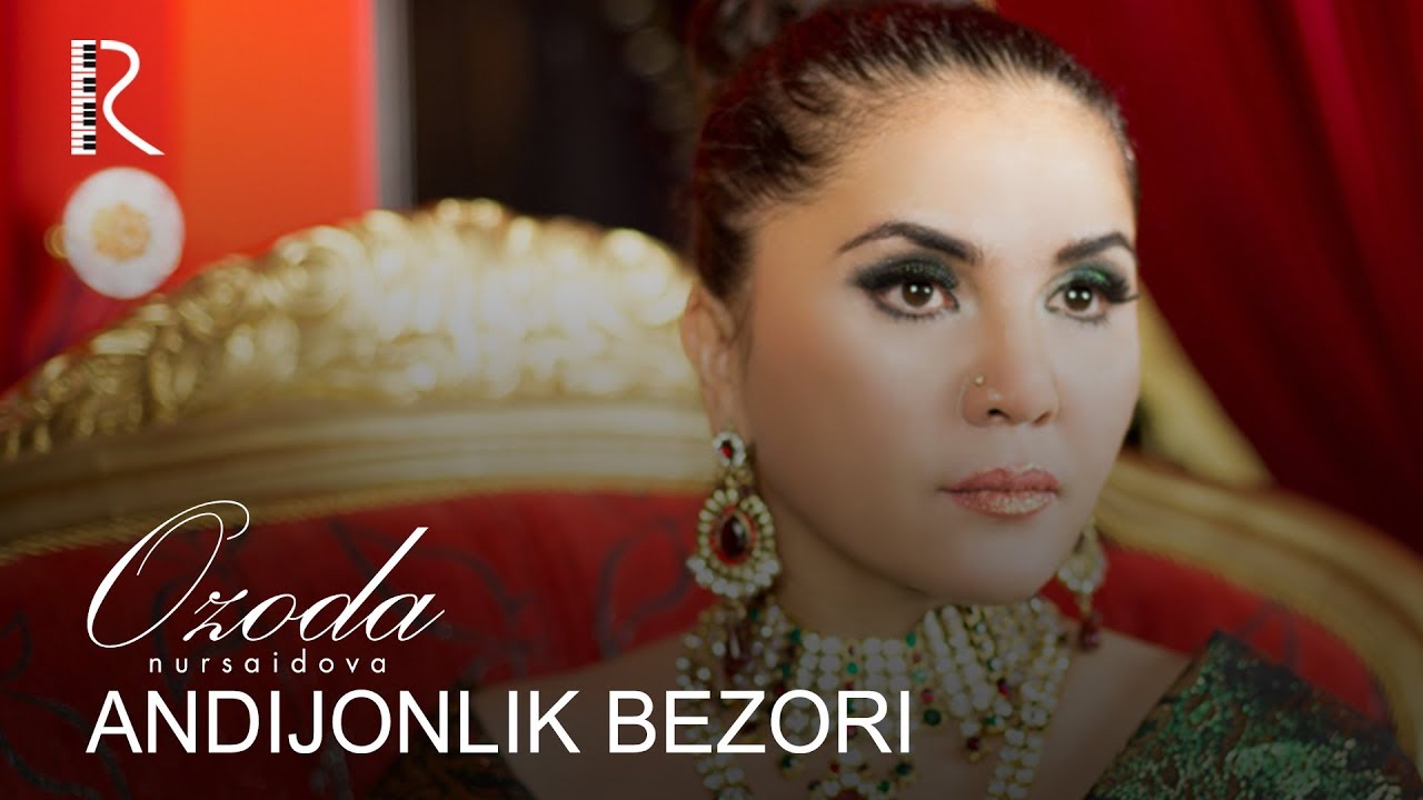 Ozoda Nursaidova - Andijonlik bezori I Озода Нурсаидова - Aндижонлик безори