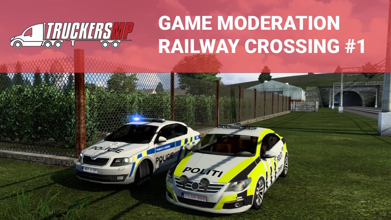 TruckersMP Game Moderation | Railway crossing #1