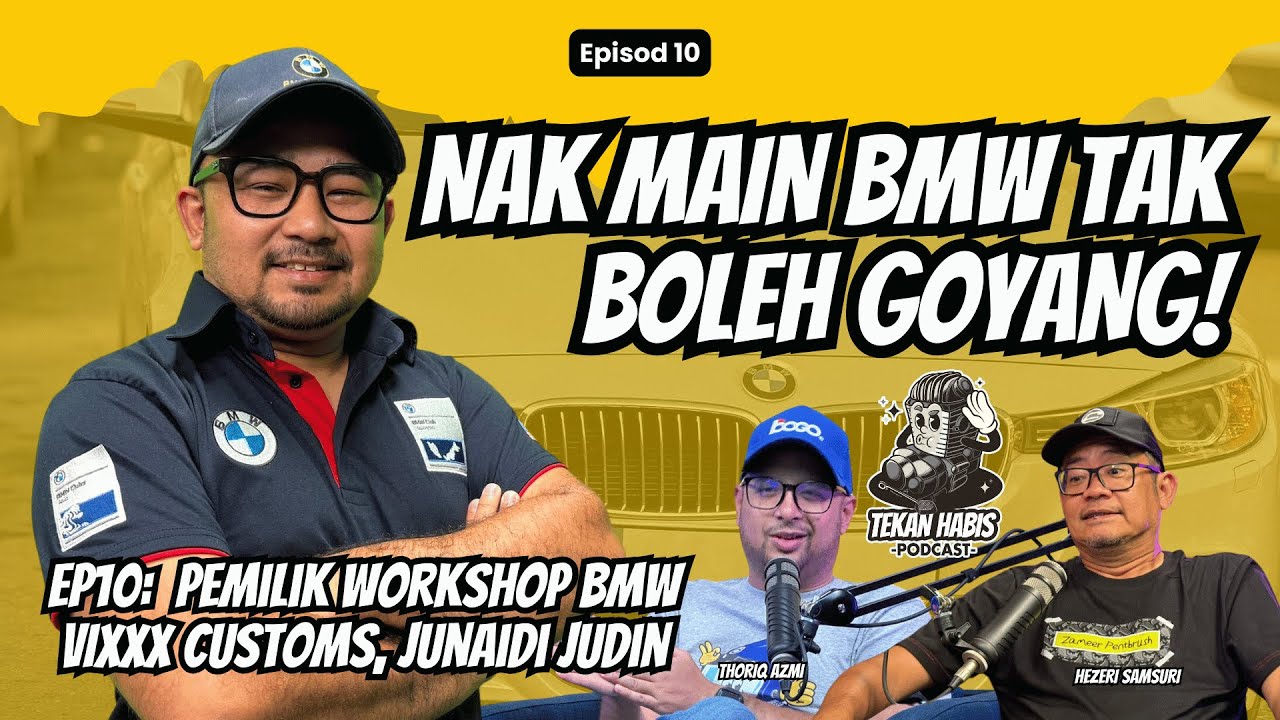 EP10: Pemilik Workshop BMW Vixxx Customs, Junaidi Judin