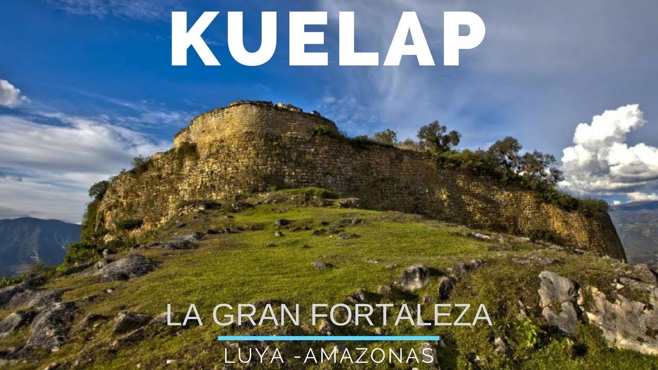 Amazonas #03 | KUELAP, la gran fortaleza del norte | Viajero en 360