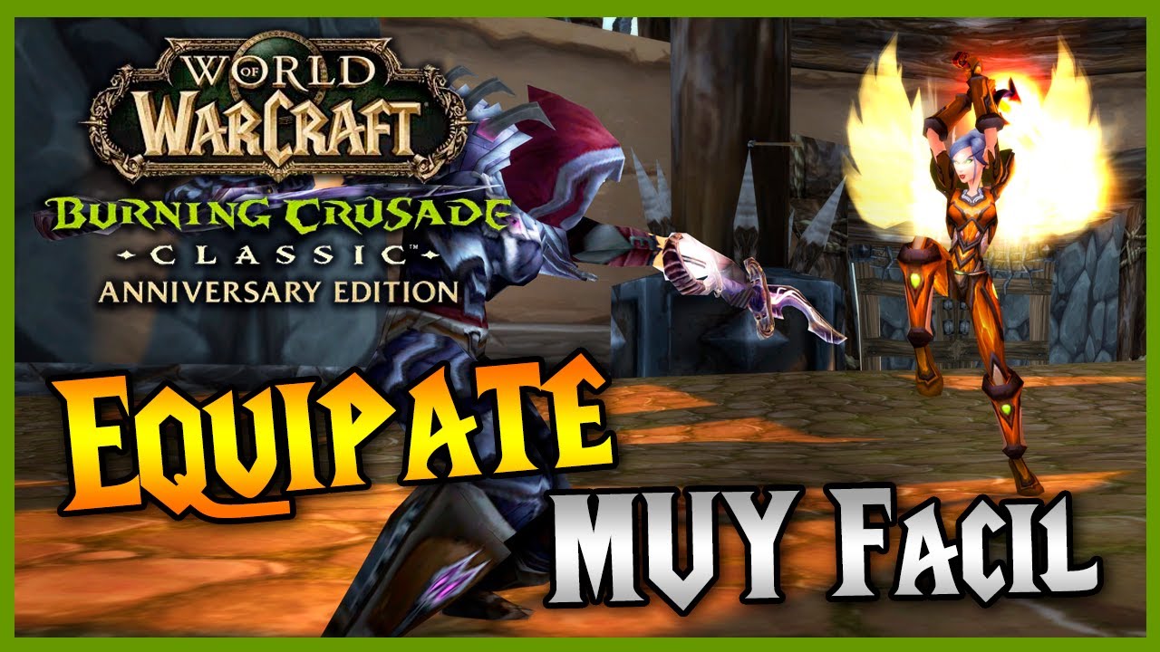 💥La MEJOR forma de EQUIPARSE en el Preparche 💥 Donde Comprar el equipo || WoW TBC