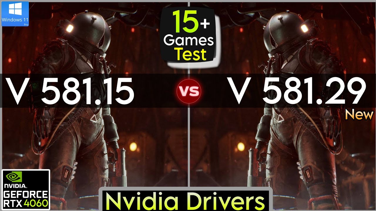 Nvidia Drivers (V 581.15 vs V 581.29) - Test In 15+ Games - ft.RTX 4060
