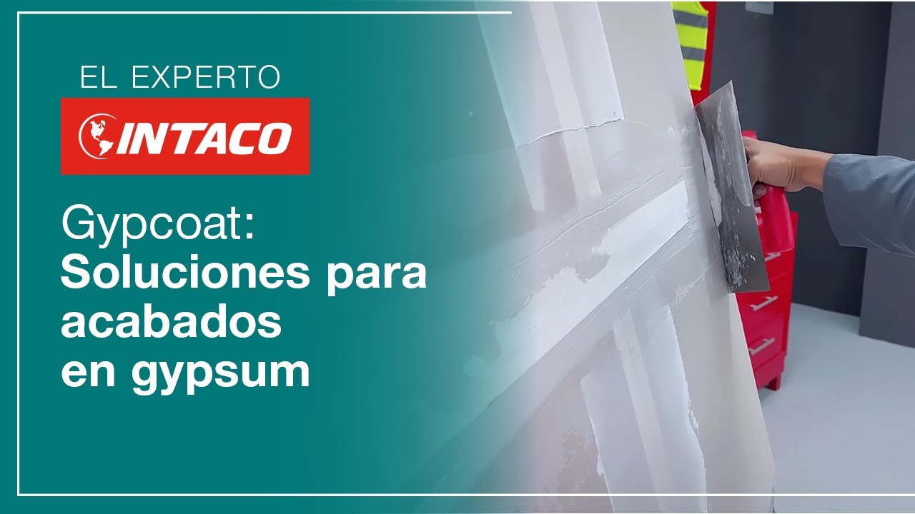 Experto INTACO | Gypcoat: Masillas para paneles de gypsum