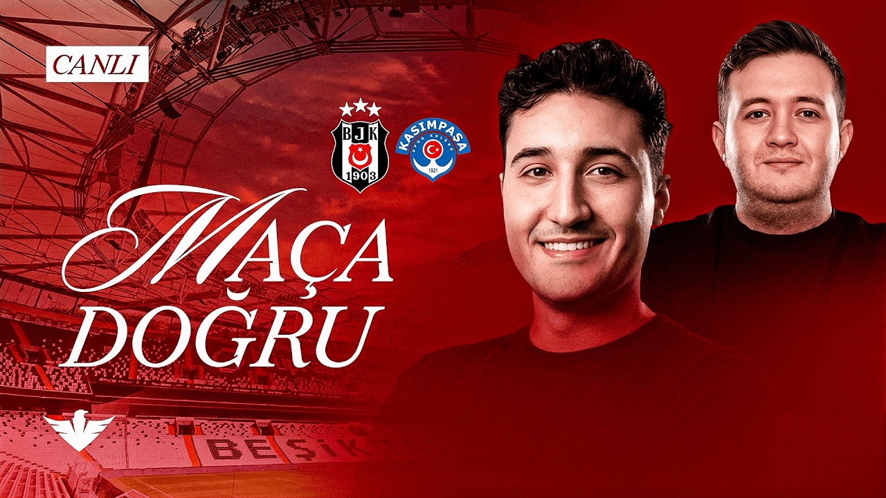 DÜNYA BEŞİKTAŞLILAR GÜNÜNDE HEDEF GALİBİYET | Beşiktaş - Kasımpaşa | Maça Doğru