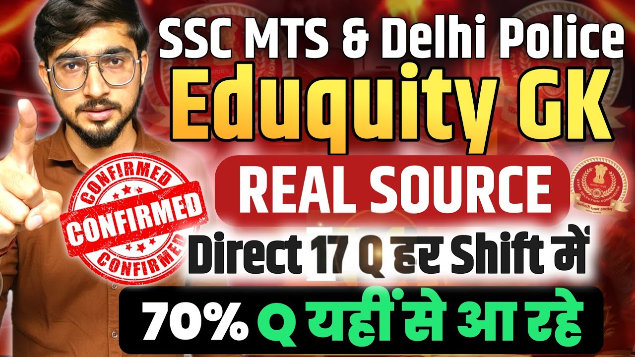 SSC में Eduquity 70% Q इस Real Source से पूछ रहा | 💯% Proof for  SSC MTS & Delhi Police
