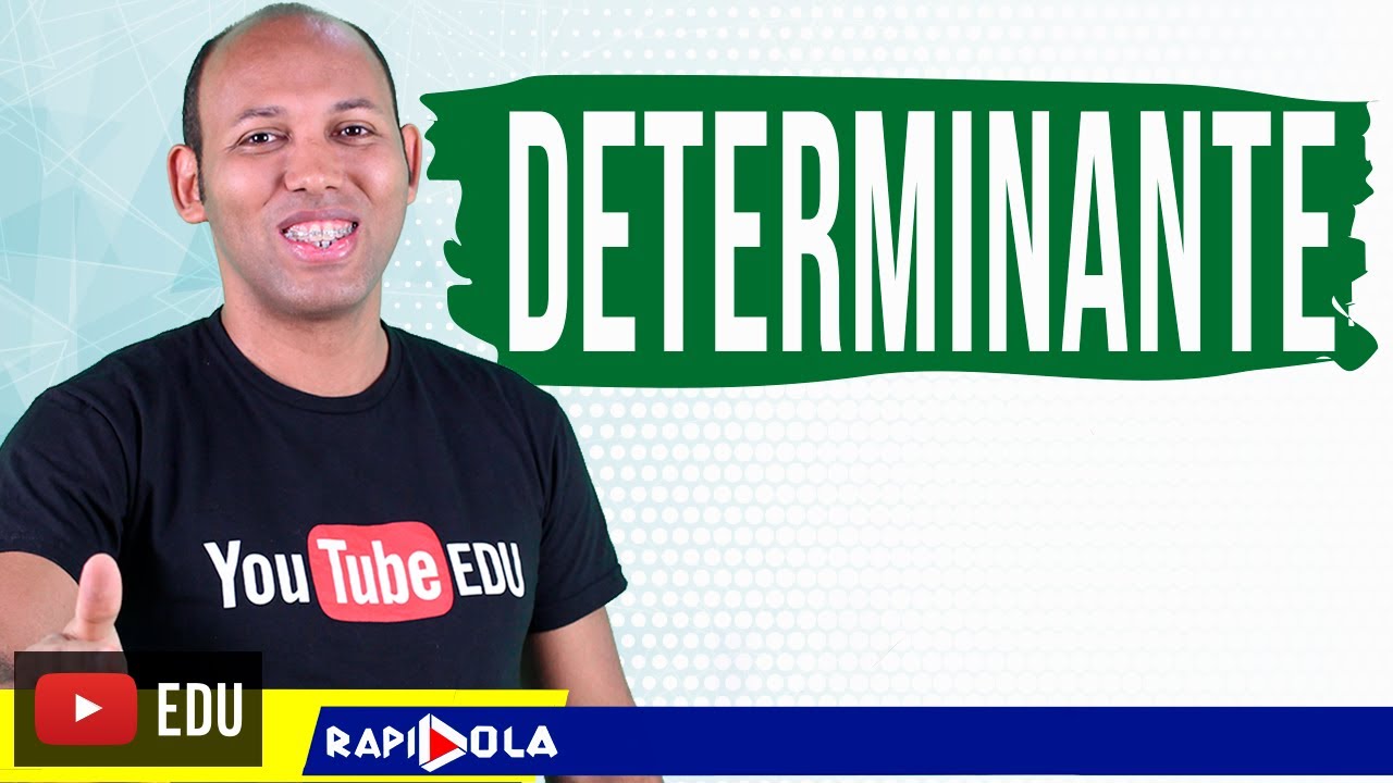 DETERMINANTE DE UMA MATRIZ 2 x 2