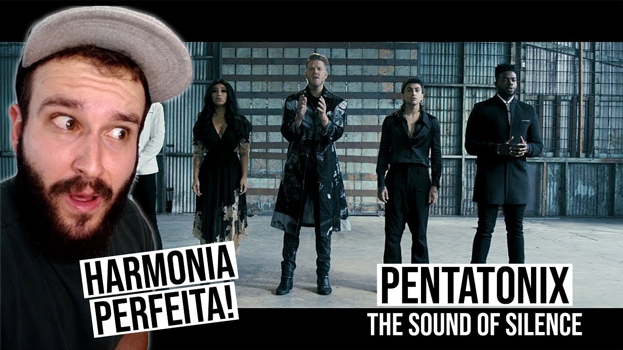 [OFFICIAL VIDEO] The Sound of Silence - Pentatonix | REA&Ccedil;&Atilde;O | REACT | REACTION | REACTING | REAGINDO