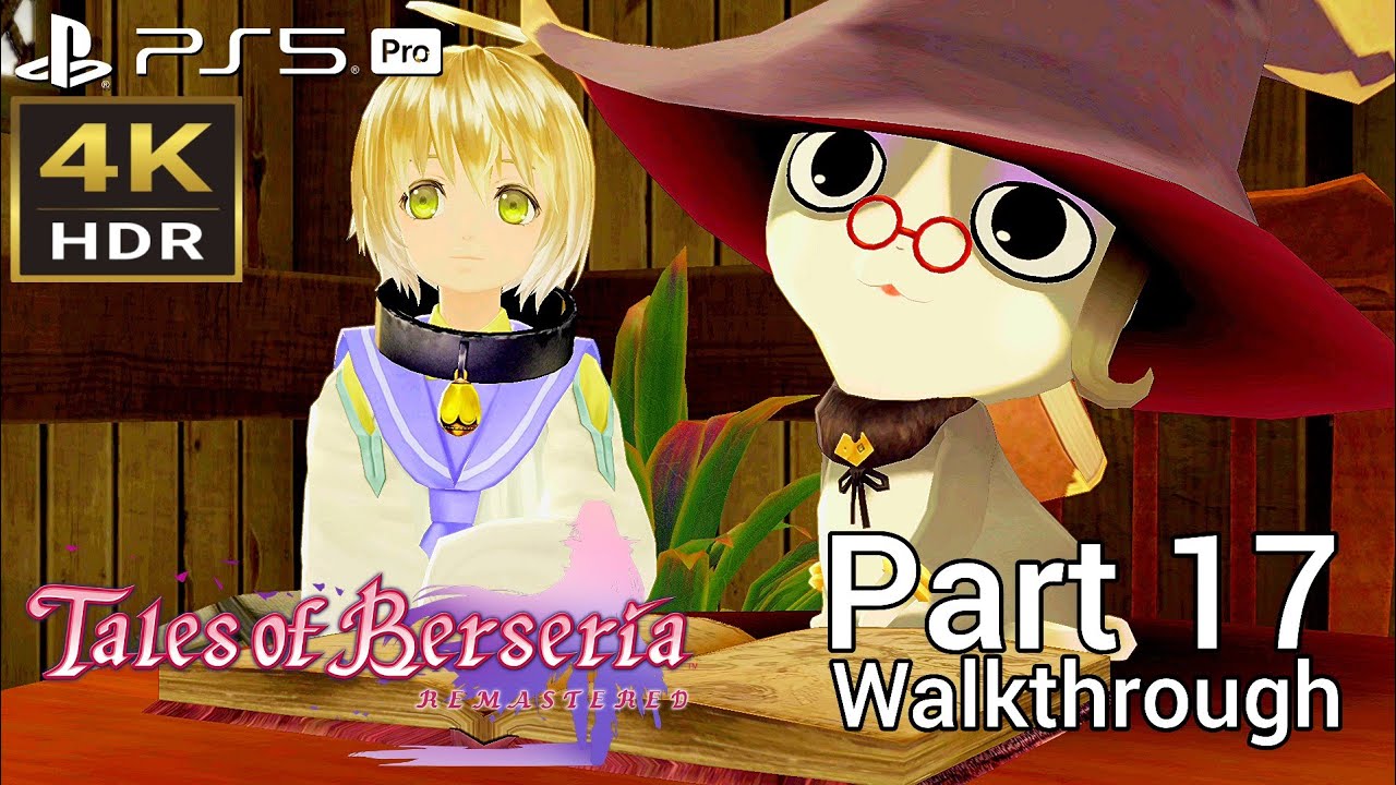 [Walkthrough Part 17] Tales of Berseria Remastered (Japanese Voice) PS5 Pro 4K HDR