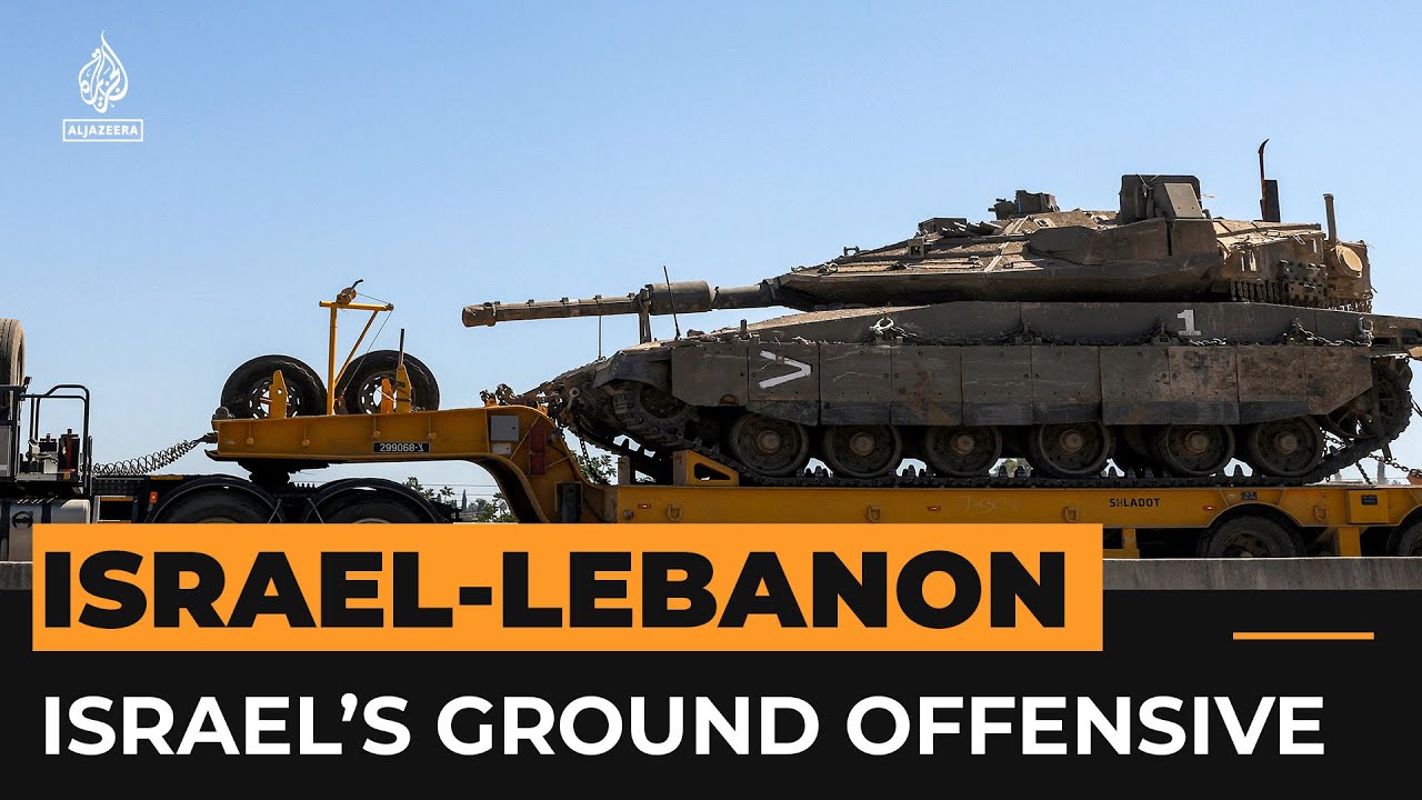 Israel&rsquo;s ground offensive in Lebanon | Al Jazeera Newsfeed