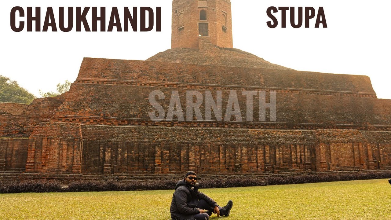 Chaukhandi Stupa || चौखंडी स्तूप || SARNATH || VARANASI TOUR SERIES PART 07