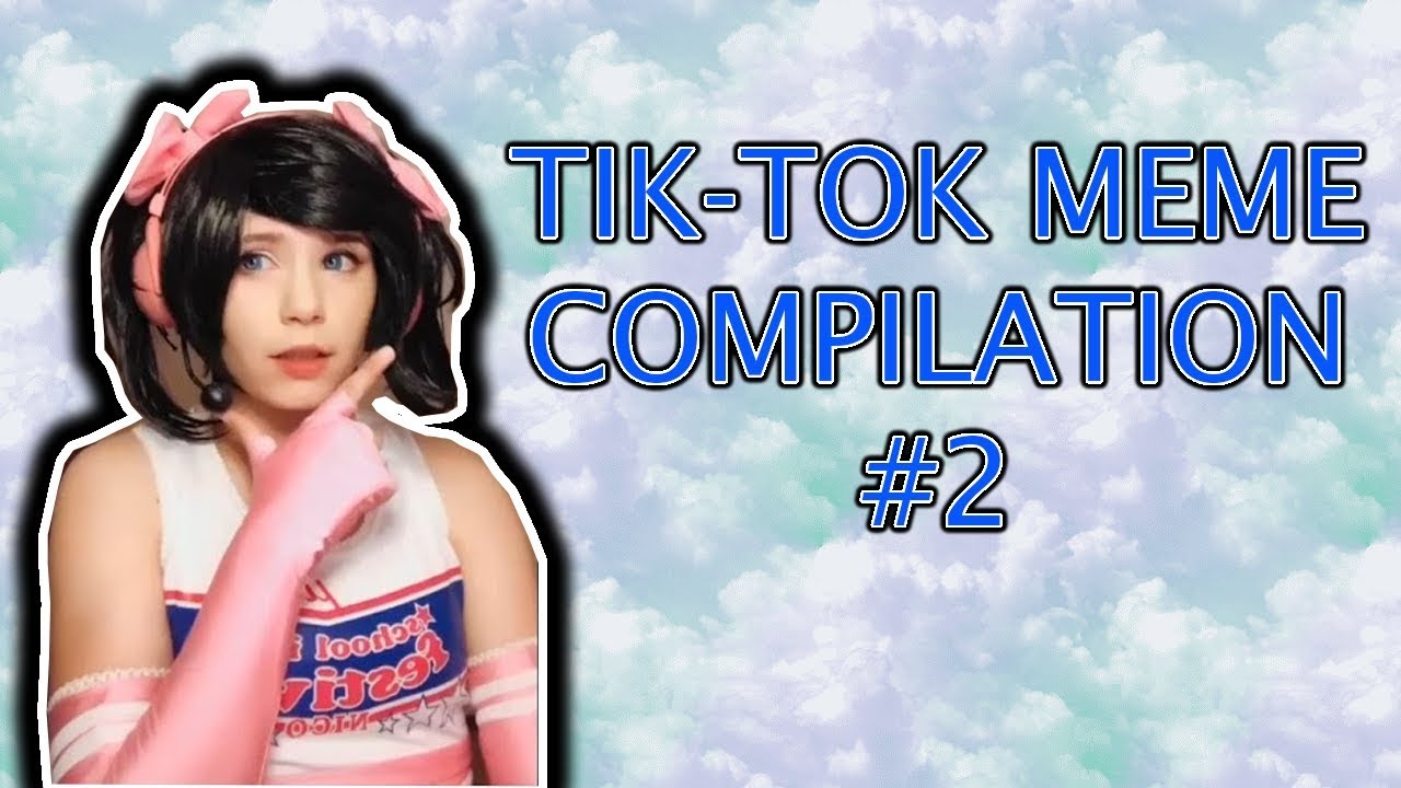 👏👏TIK TOK MEME COMPILATION 2018 | #2 👏👏