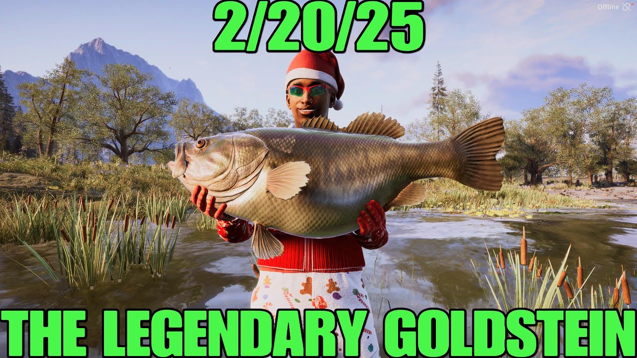 Goldstein Is The Legendary Fish Active This Week 2/20/25 - Call Of The Wild : The Angler