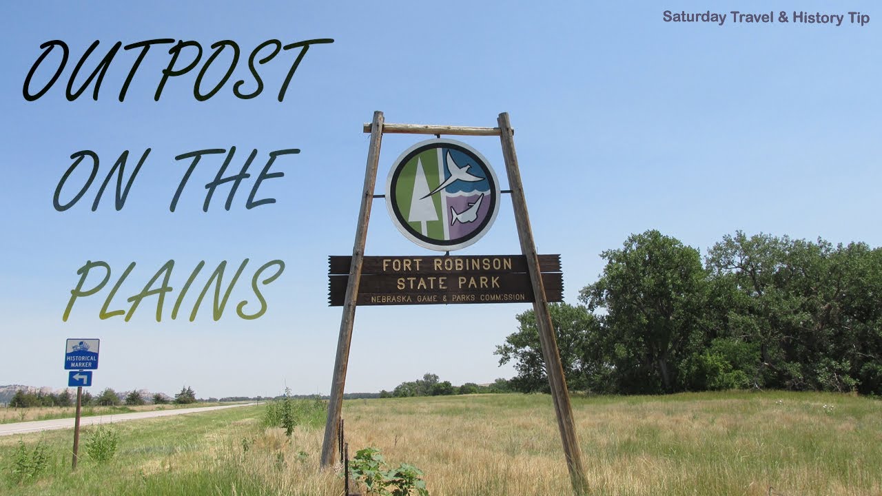 The Fort Series: Fort Robinson - The Outpost on the Plains