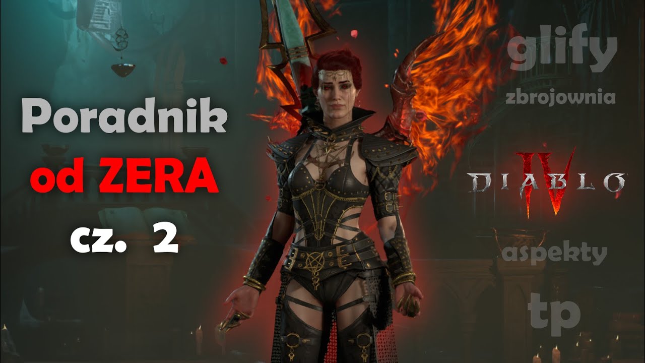Diablo IV - poradnik dla początkujących - Zbrojownia, Glify, Aspekty, Doły, tepanie się i wiele in.