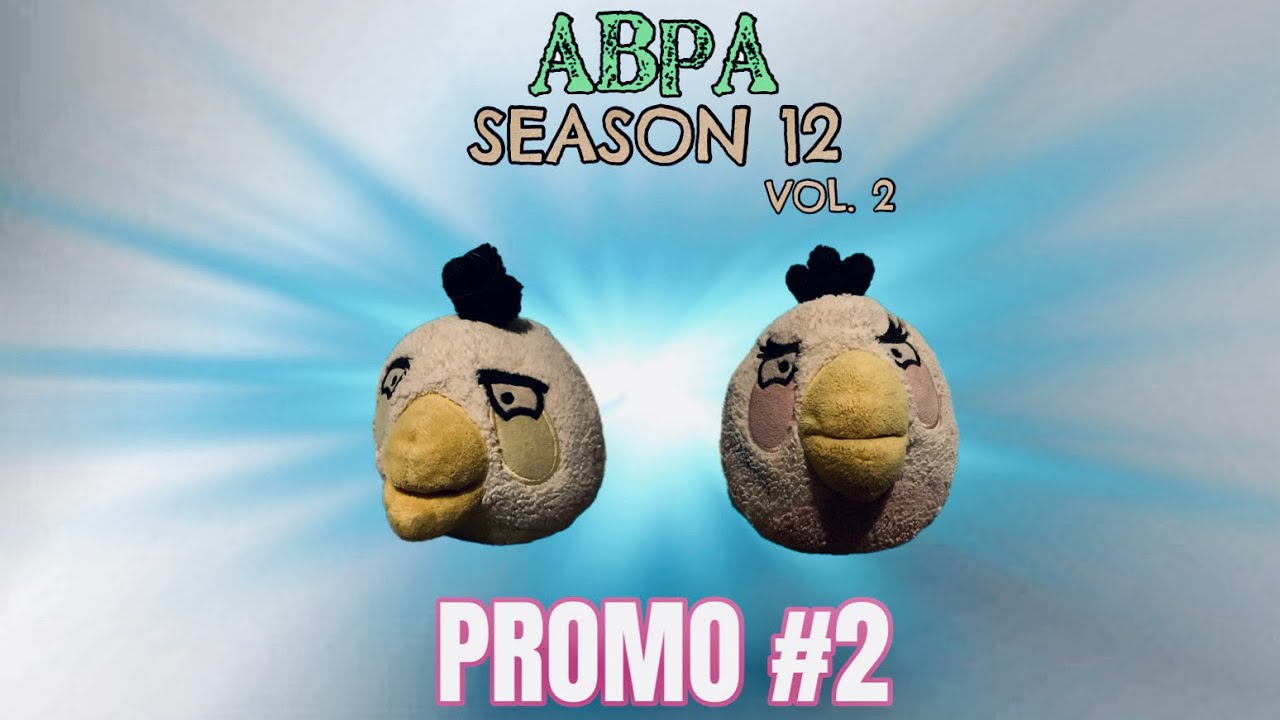 ABPA Season 12 VOL 2 PROMO #2: Matilda & Machilda | ABPA RETURNS TODAY |