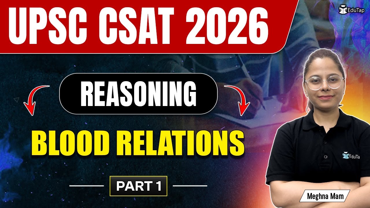CSAT Reasoning IAS Prelims | Blood Relations For UPSC CSAT | CSAT Reasoning Syllabus Questions PDF