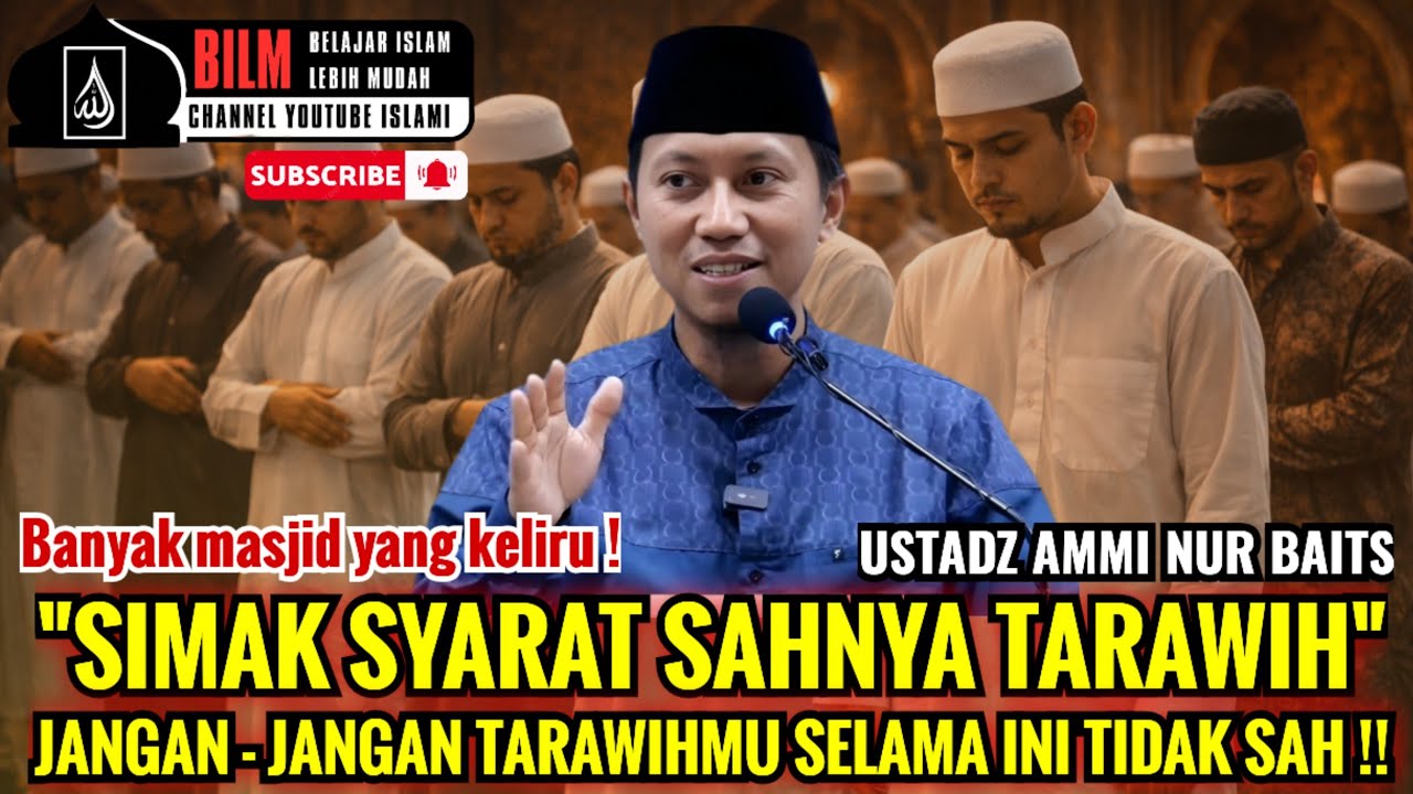 TERUNGKAP !! TARAWIH 4 RAKAAT 1 SALAM HUKUMNYA TIDAK SAH | USTADZ AMMI NUR BAITS