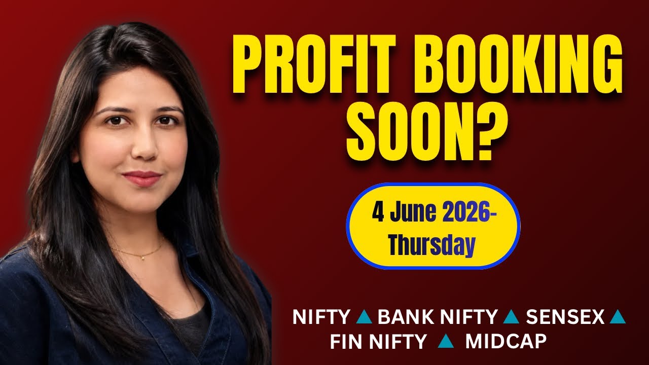 Nifty Tomorrow & Bank Nifty Prediction for 4 June 2026 | Sensex tomorrow | Payal Arora