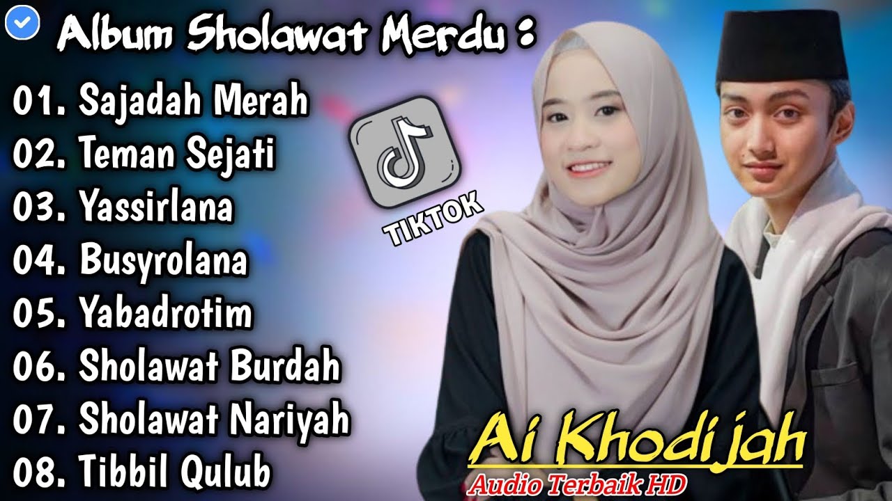 ALBUM SAJADAH MERAH AI KHODIJAH &deg; COVER SHOLAWAT TERBARU 2024 KOMPILASI SHOLAWAT TERBARU 2023 !!!