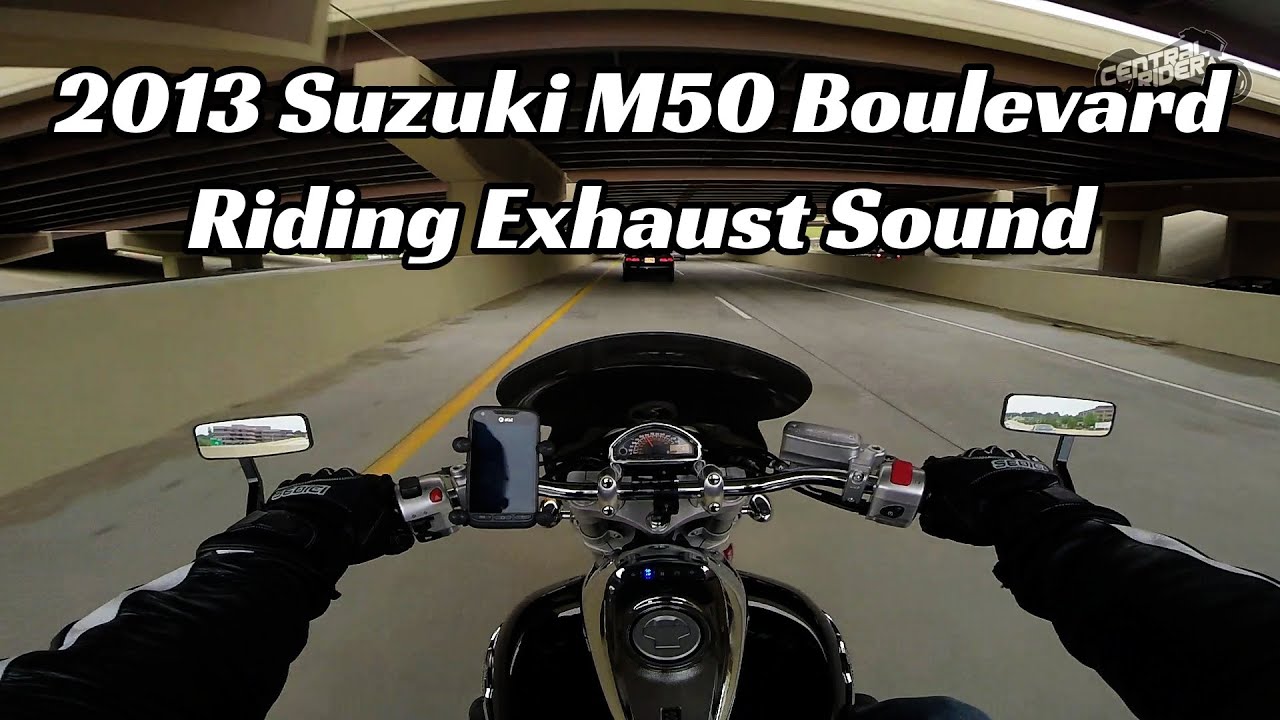 2013 Suzuki M50 Boulevard Riding Exhaust Sound