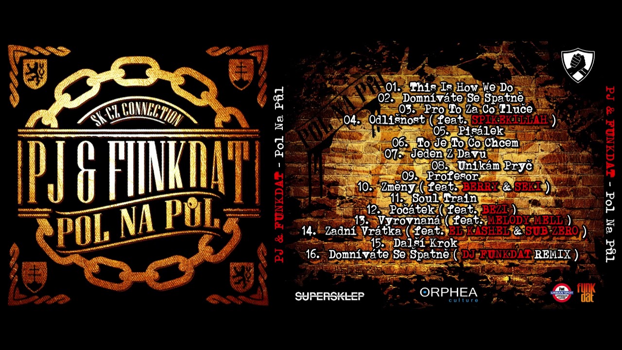 PJ & FUNKDAT - 13. Vyrovnaná (feat. MELODY MELL)