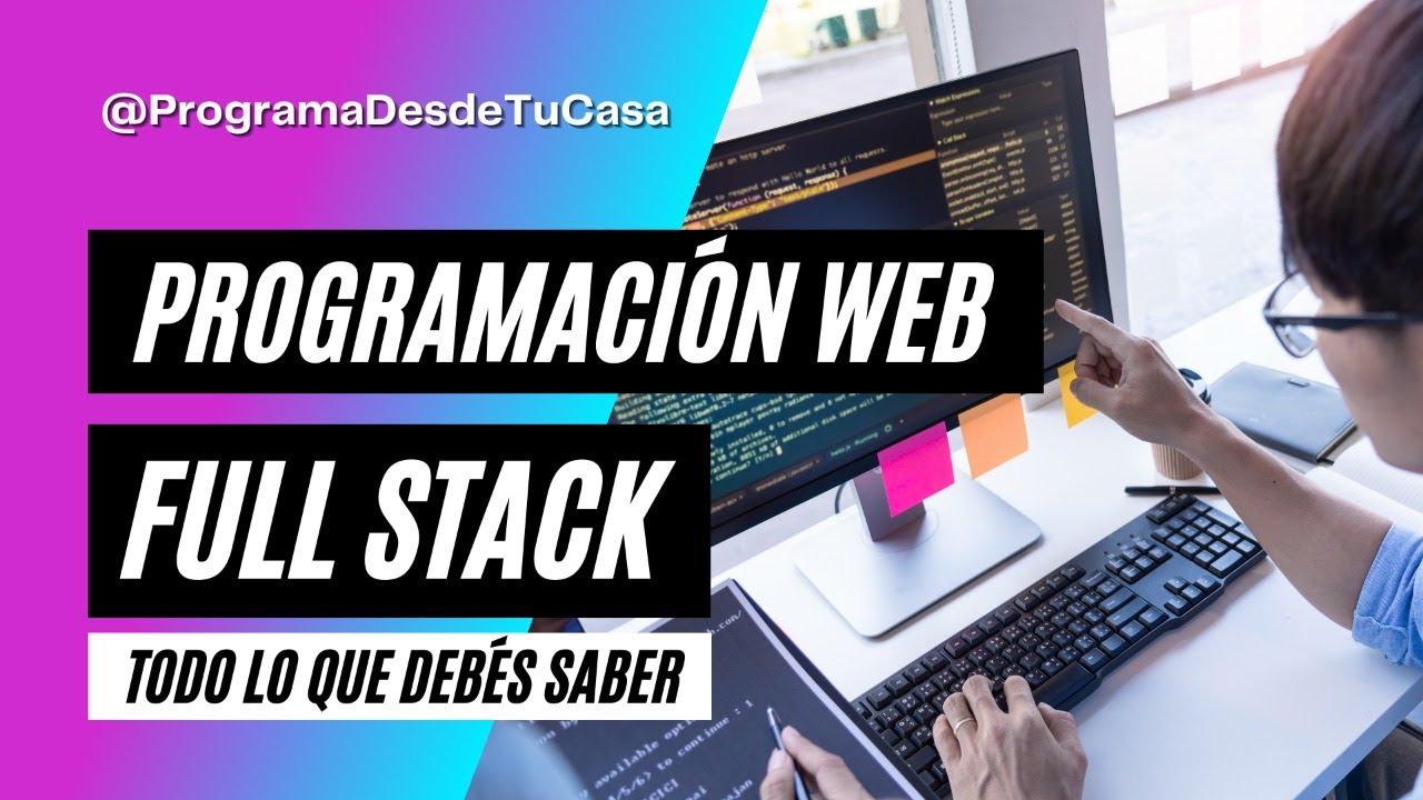 🤯 FULL STACK - Todo lo que debés saber