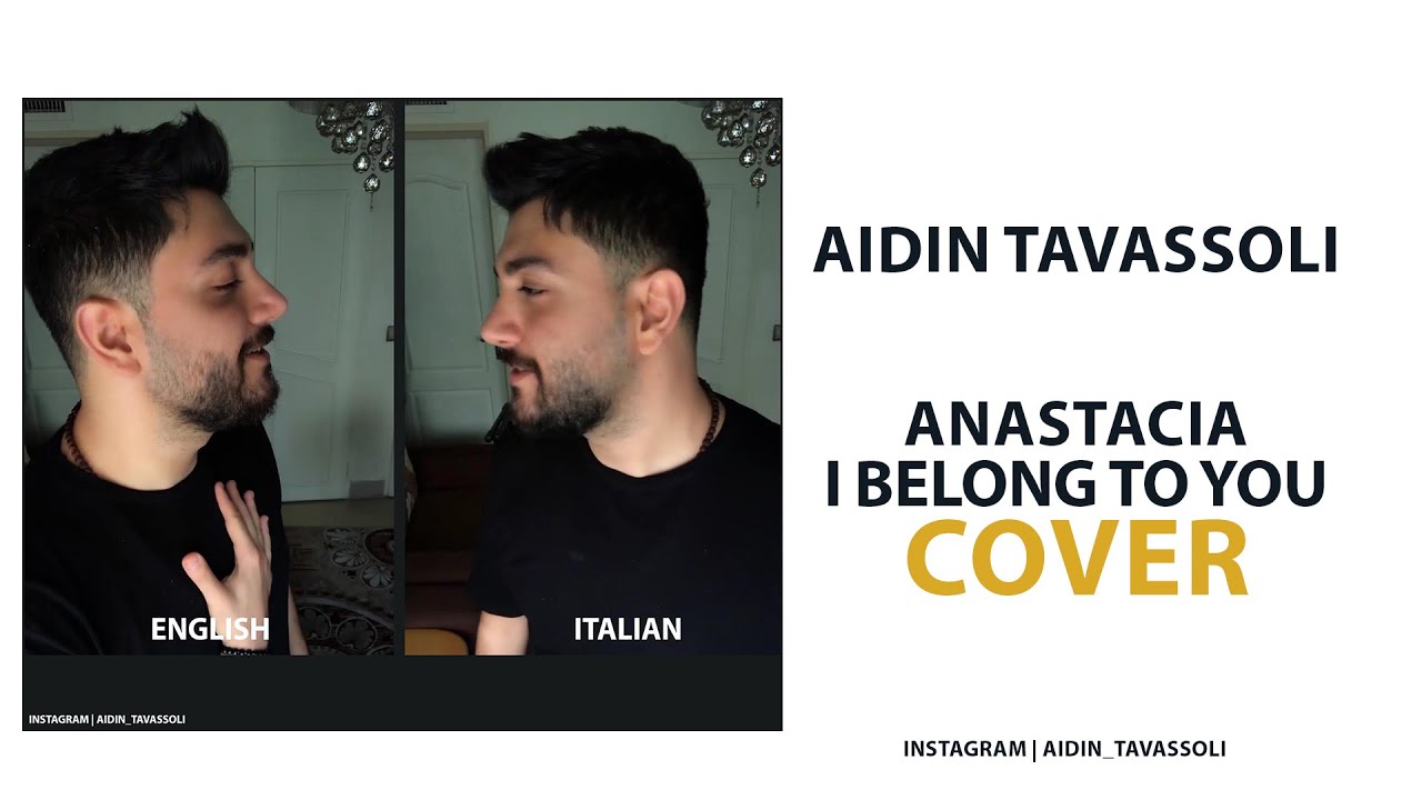 Aidin Tavassoli - I belong to you Cover -- English and Italian version