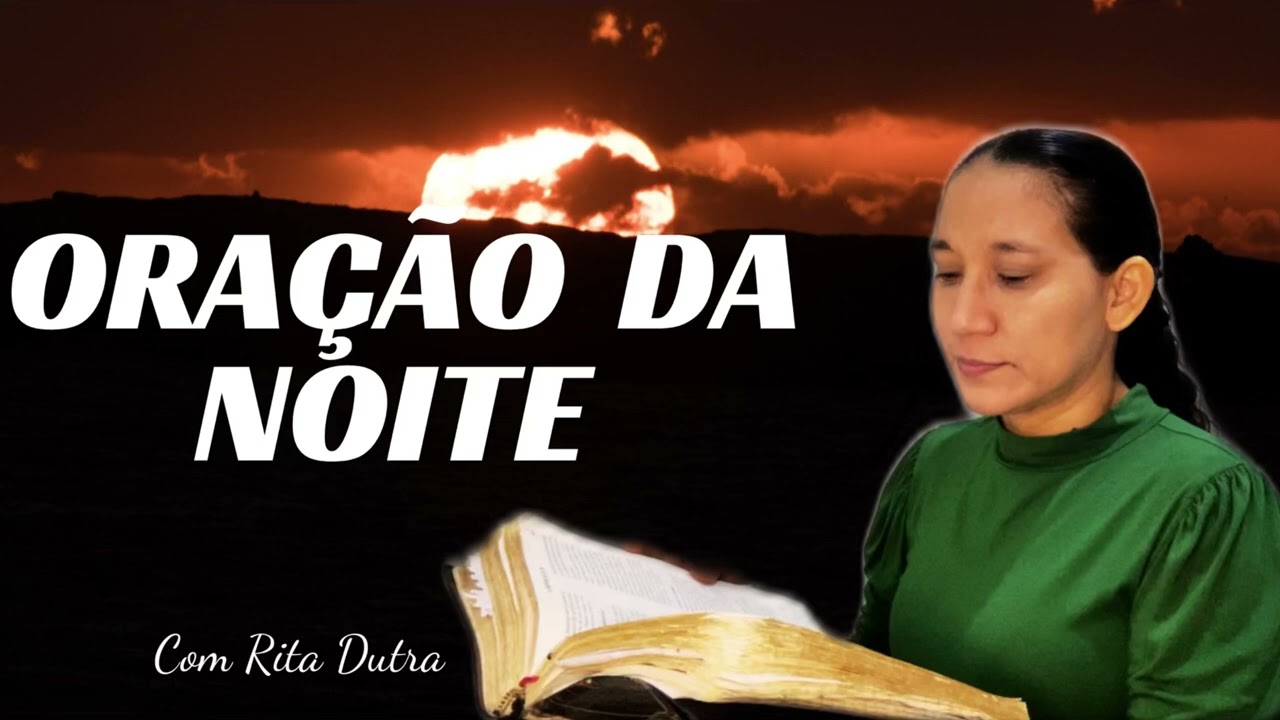 ORAÇÃO DA NOITE 30/01/26 COM RITA DUTRA