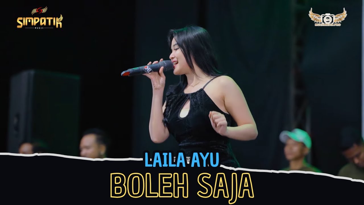 BOLEH SAJA - LAILA AYU - SIMPATIK BONDOWOSO - KLK AUDIO
