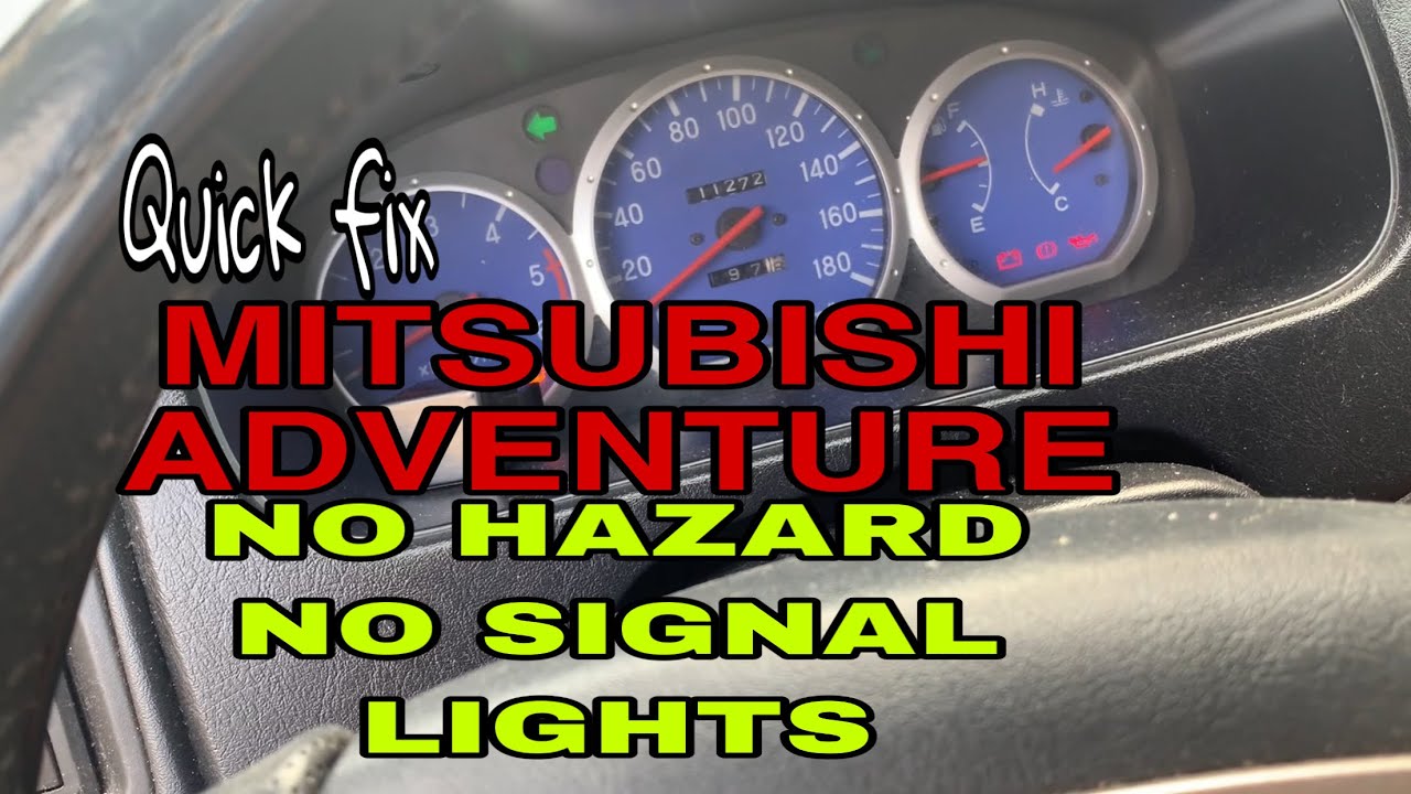 Mitsubishi adventure no hazard no signal lights