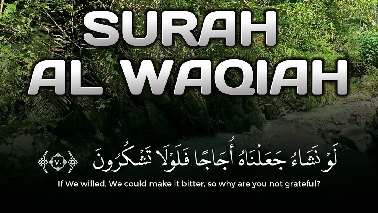 Surah Al Waqiah Full Murottal Quran Evening for Financial Success - Ramadan Kareem