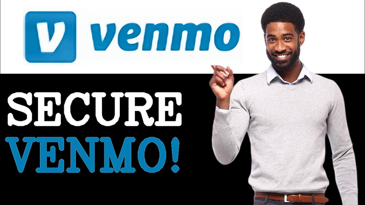 How To Secure Venmo Settings (2025)
