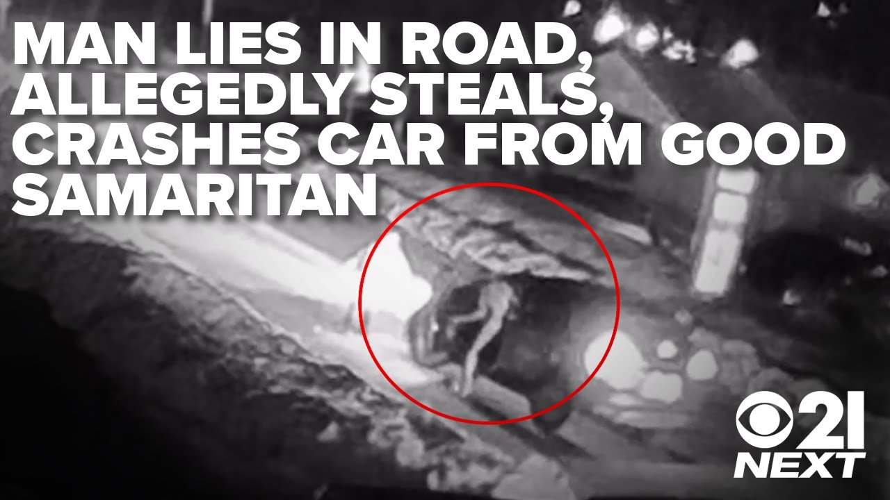 Man lies in road, allegedly steals car from good Samaritan who stopped to help: 21 Next