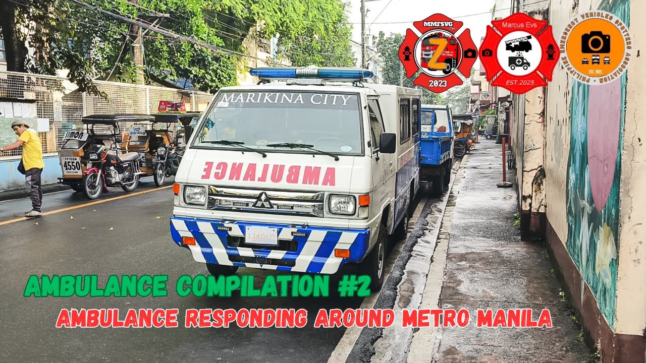 AMBULANCE SPOTTING #2 | AMBULANCE RESPONDING AROUND METRO MANILA |