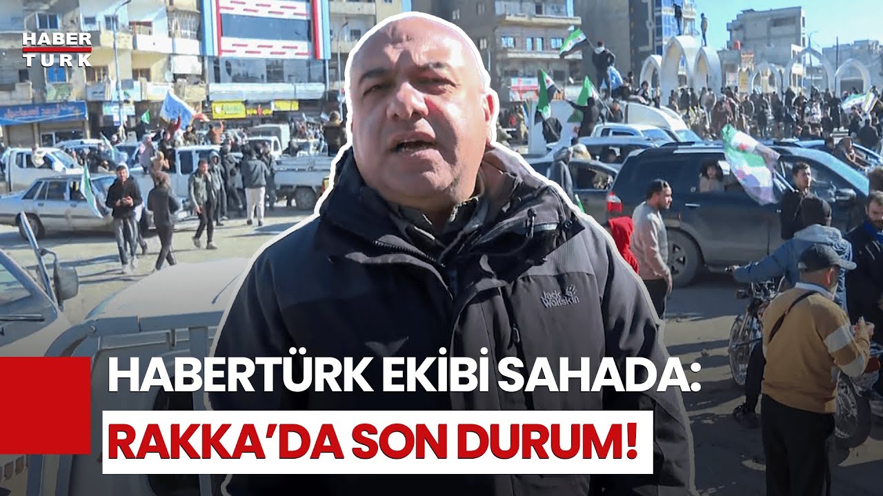 Rakka’dan Kritik Görüntüler! Suriye’de Son 48 Saatte Neler Oldu?