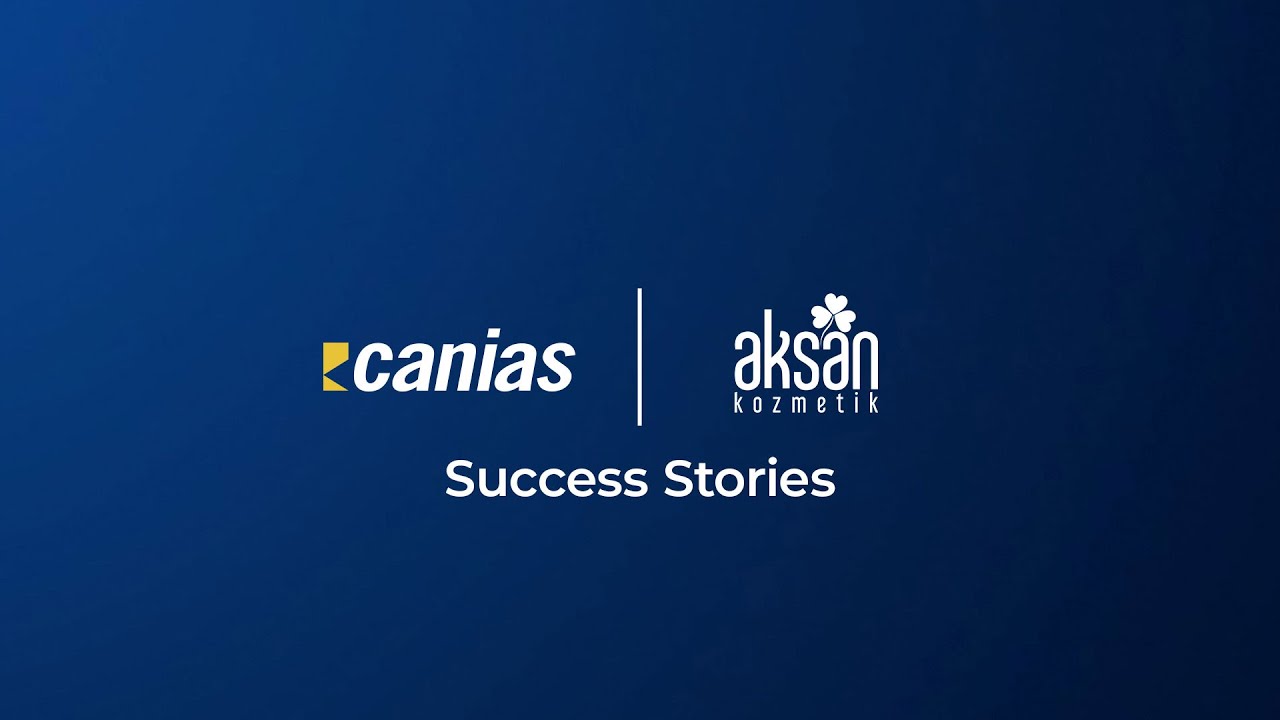 Canias Success Stories - Aksan Kozmetik
