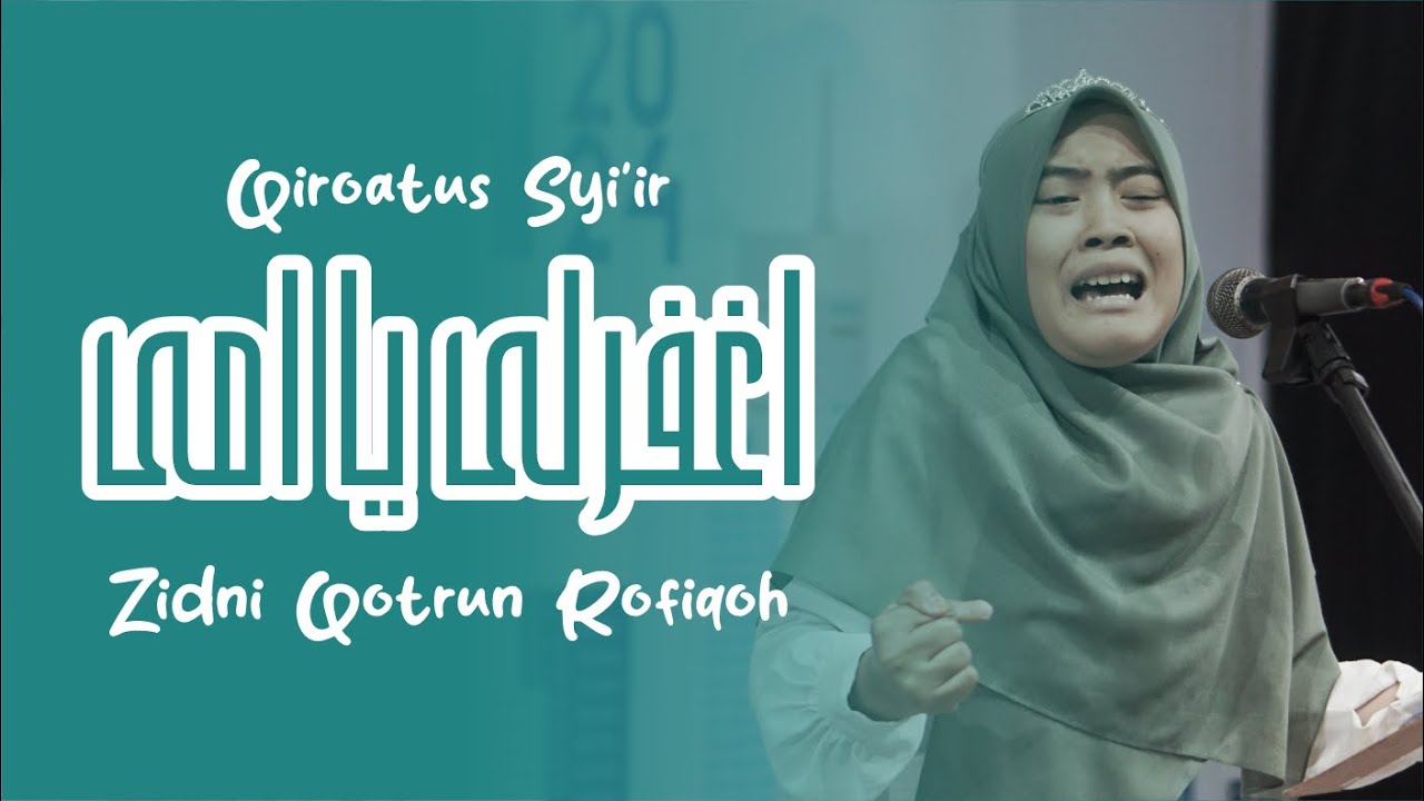 QIroatus Syi'ir اغفرلى يا امى- oleh Zidni Qotrun Rofiqoh  Santriwati PP. Fadlun Minalloh