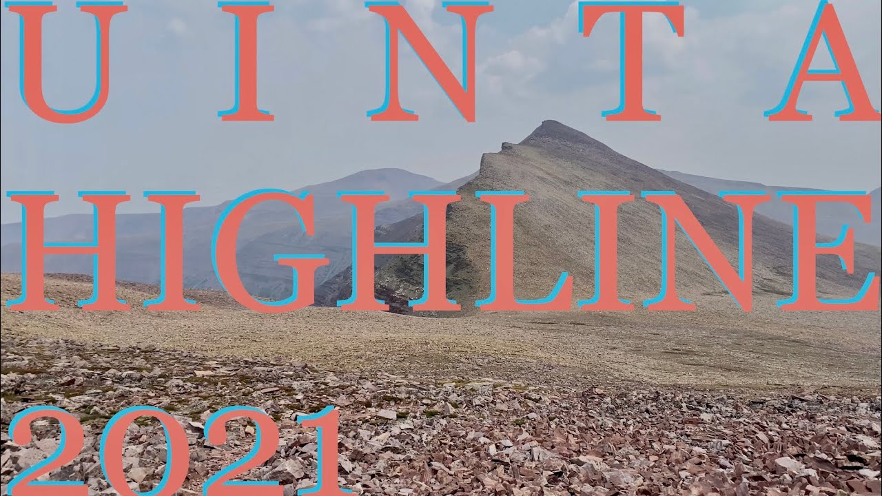 UINTA HIGHLINE 2021