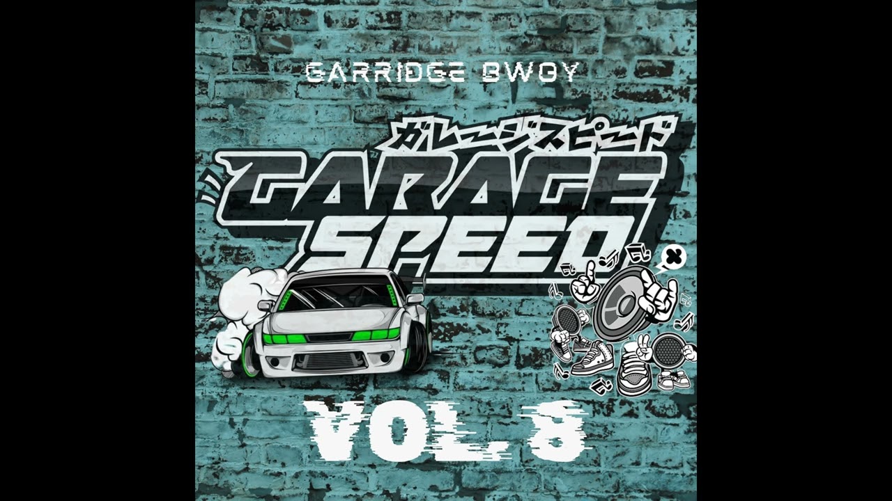 GARAGE SPEED Vol. 8 [140 BPM]