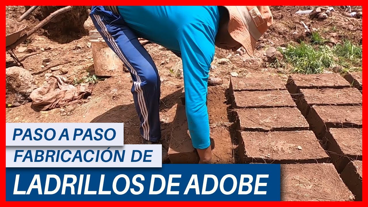 PROCESO DE FABRICACIÓN DE LADRILLOS DE ADOBE EN CUSCO