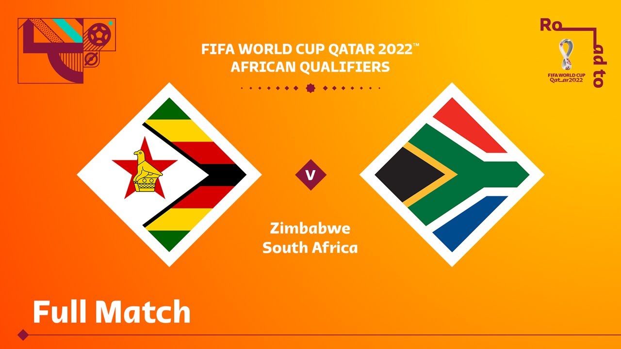 Zimbabwe v South Africa | FIFA World Cup Qatar 2022 Qualifier | Full Match