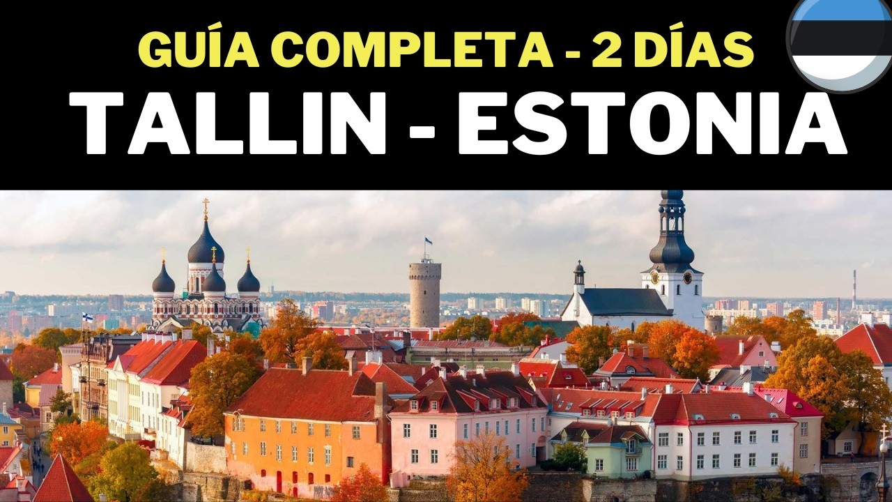 👉 2 Días en TALLIN  🇪🇪 Guía Completa: Qué Ver en la Capital de Estonia (2025)