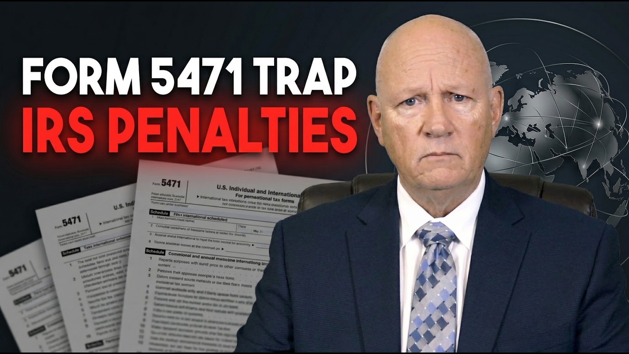 🎙️ Form 5471 Traps &mdash; How Controlled Foreign Corporation Reporting Creates Serious IRS Risk