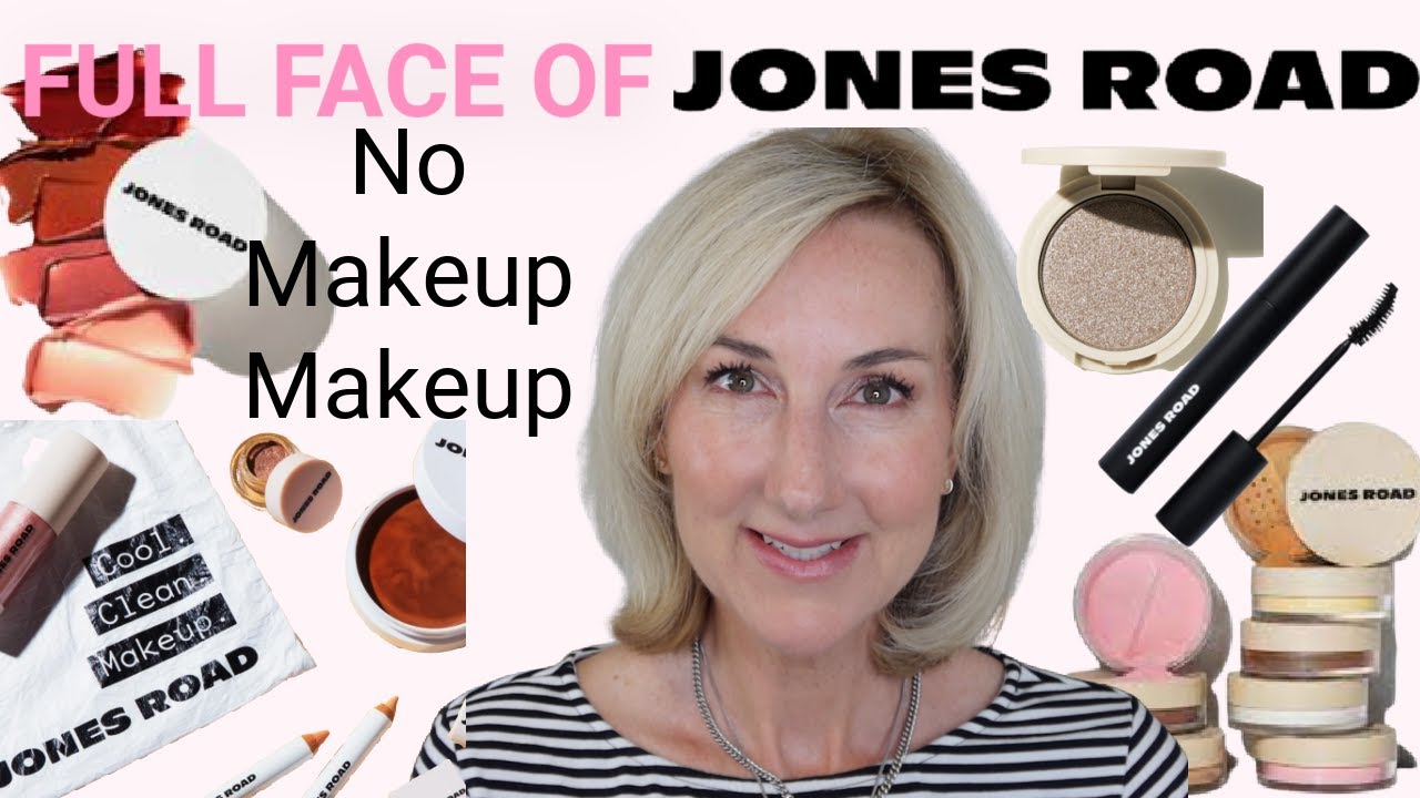 FULL FACE OF JONES ROAD BEAUTY | NO MAKEUP MAKEUP | OVER 50