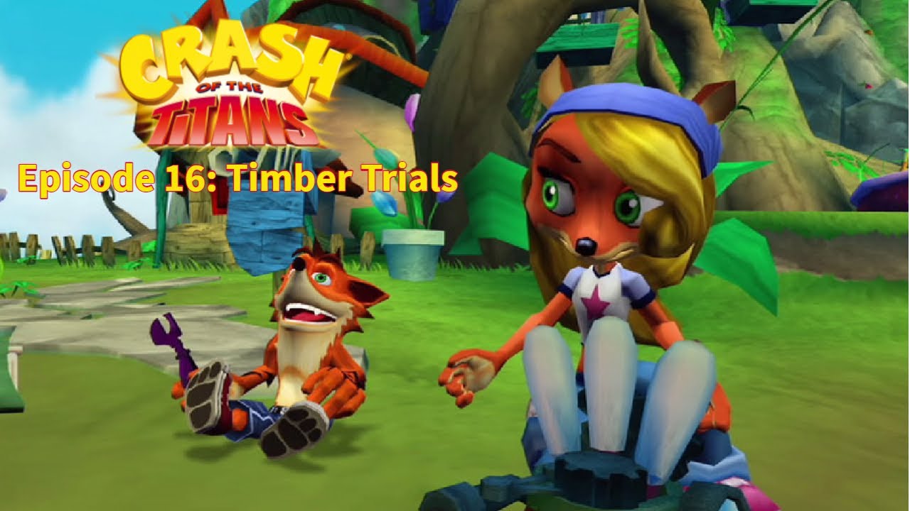 Crash of the Titans | Episode 16: Timber Trials