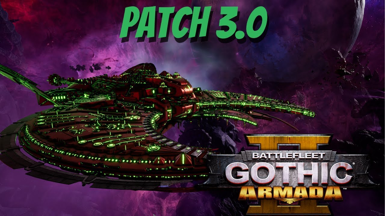 Battlefleet Gothic: Armada 2 | Patch 3.0 Thoughts | Behold The Frankenship!