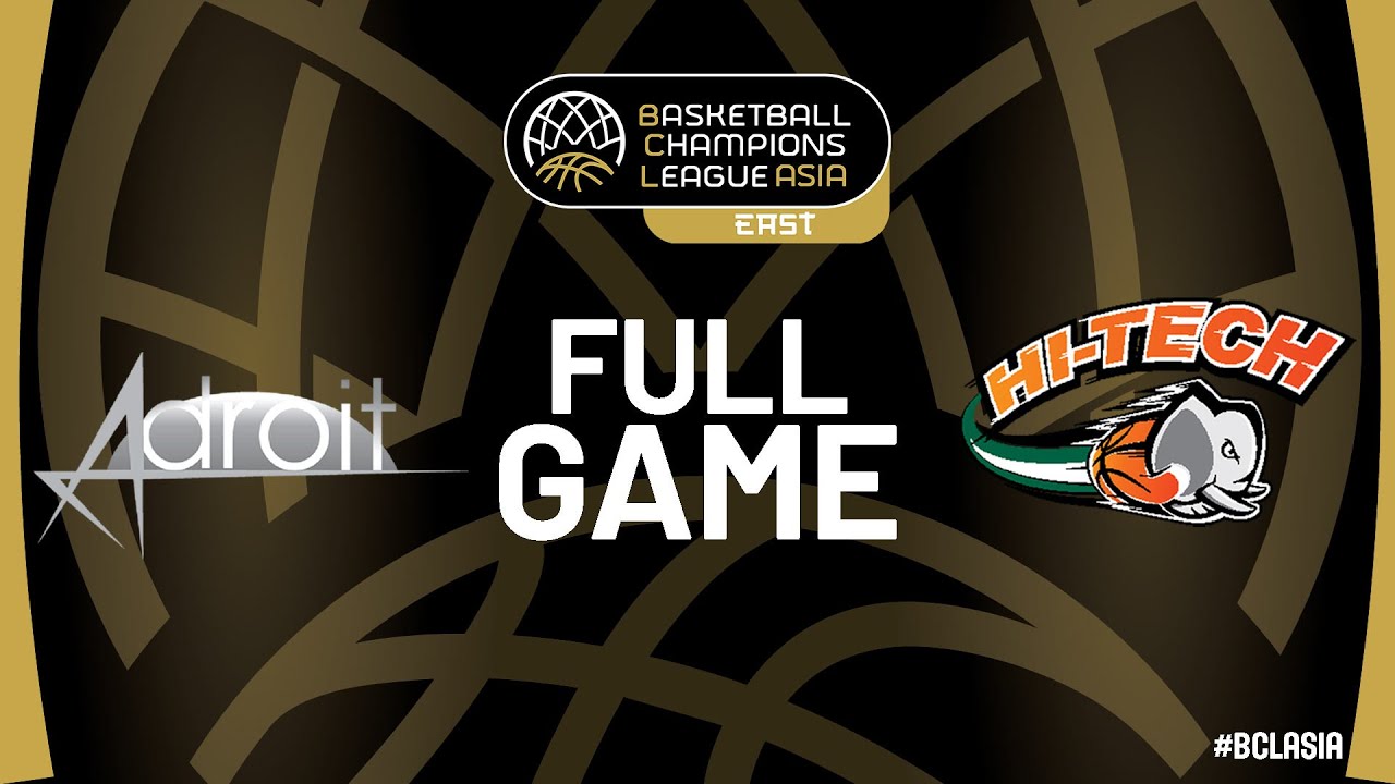 Adroit v Hi-Tech Basketball Club | Full Basketball Game | #BCLASIA - EAST 2025